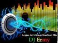 DJ Ermy Reggae Love Songs Mix