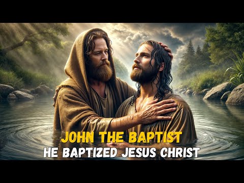 The Story of John the Baptist - The Prophet Who Prepared the Way for Jesus | Bible Stories