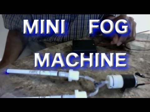 How to build a Mini Fog Machine