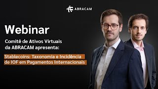 Stablecoins: Taxonomia e Incidência de IOF em Pagamentos Internacionais com Daniel e Eduardo Paiva
