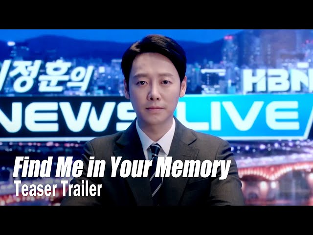 [Find Me in Your MemoryㅣTeaser Trailer] "Lee Jeong Hoon's Live News begins now"