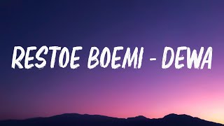 Download lagu Restoe Boemi - Dewa  (Lirik) mp3 Download lagu Restoe Boemi - Dewa  (Lirik) mp3