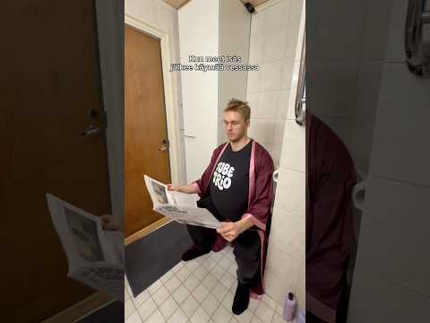 Kun meet isäs jälkeen käymään vessassa…