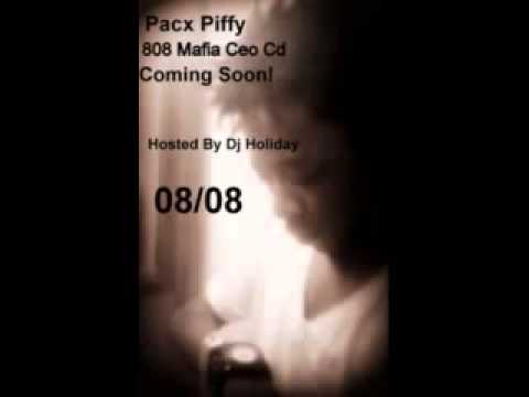 Pacx Piffy aka PP  808 Mafia Ceo Cd Coming Soon 8/08 - Care