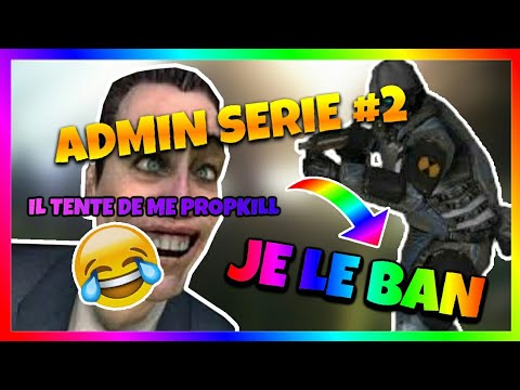 ADMIN SERIE #2 | IL TENTE DE ME PROPKILL JE LE BAN | FREEZONE