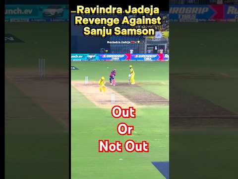 Ravindra Jadeja Revenge vs Sanju Samson | cricket | IPL | CSK | #cricket #ipl #csk #cskvsrr #msdhoni