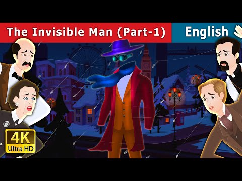 The Invisible Man Part 1 Story | Stories for Teenagers | @EnglishFairyTales