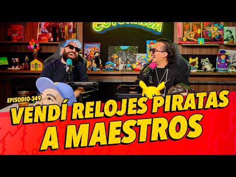 Episodio 349 - Vendí relojes piratas a maestros 
