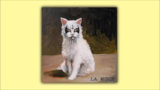 L.A. WITCH - Get lost