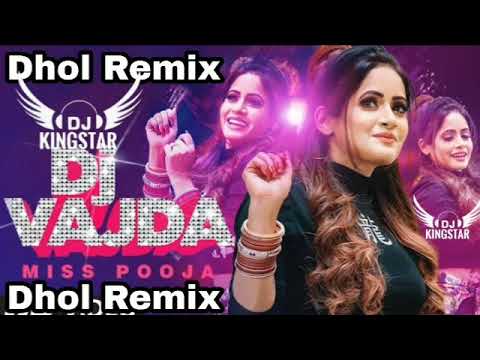 Dj Vajda Miss Pooja DHOL REMIX kaka production New song 2020 July Lahoria Production beatz bass bost