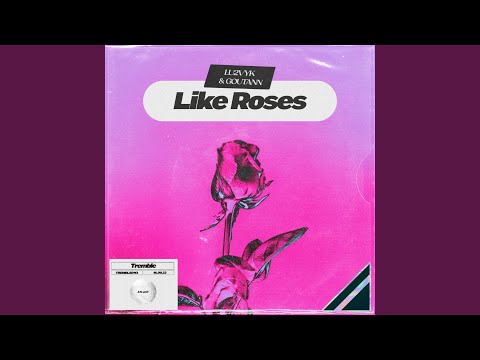 Like Roses