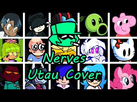 Nerves but Every Turn a Different Character Sings (FNF Nerves Everyone Sings) - [UTAU Cover]