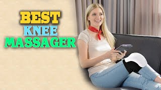 ✅Knee Massager – Top 5 Best Knee Massagers in 2023.
