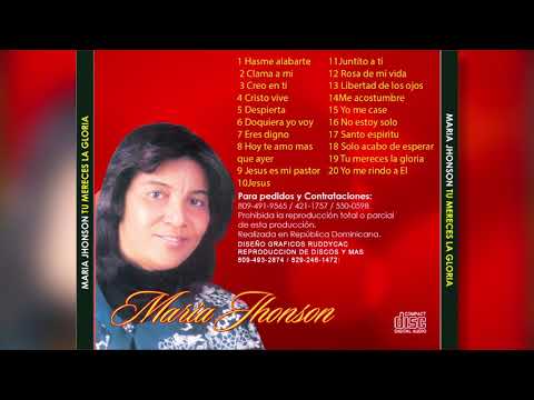 MARIA JHONSON  JESUS ES MI PASTOR  - ALBUM TU MERECES LA GLORIA