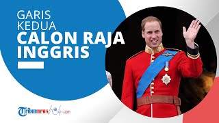 Profil Pangeran William - Garis Kedua Calon Raja Inggris