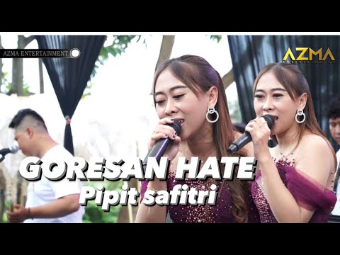 GORESAN HATE - pipit safitri || live show gading soreang