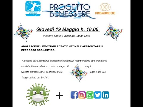 Adolescenti: emozioni e “fatiche” nell’affrontare il percorso scolastico. 19 Maggio 2022 ore 18:00