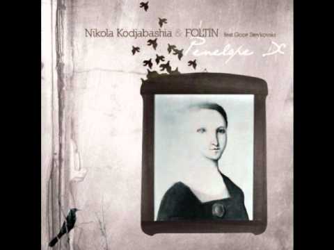 Nikola Kodjabashia & FOLTIN - Penelope X[HQ]