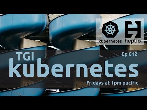TGI Kubernetes 012: Exploring serverless with Kubeless