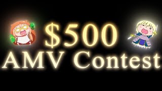 Download lagu $500 AMV Contest Announcement mp3 Download lagu $500 AMV Contest Announcement mp3