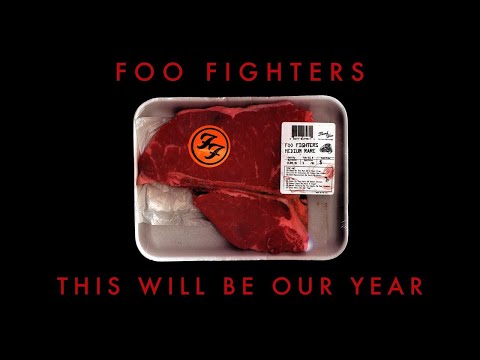 Foo Fighters - This Will Be Our Year (Letra)