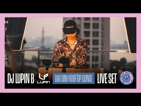 Bé ơi từ từ ...  | Rooftop Sunset Live Set | Afro House #1 w DJ LupinB