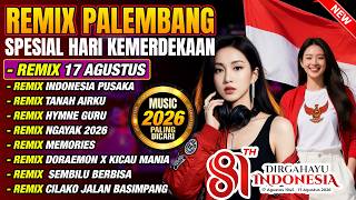 Download lagu REMIX PALEMBANG SPESIAL HARI KEMERDEKAAN RI 17 AGUSTUS - REMIX NONSTOP FULLBASS mp3 Download lagu REMIX PALEMBANG SPESIAL HARI KEMERDEKAAN RI 17 AGUSTUS - REMIX NONSTOP FULLBASS mp3
