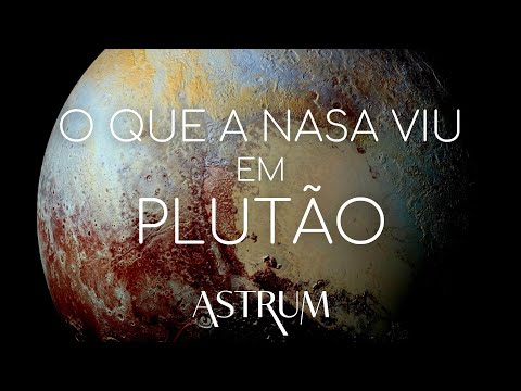 PLUTO | What did NASA's New Horizons probe discover there? | Astrum Brasil