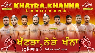 Khatra (Khanna) Kabaddi Tournament 25 Feb 2022