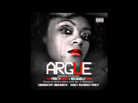 Percy Keith & Reginelly - Argue (Produced by: @redondatrack)