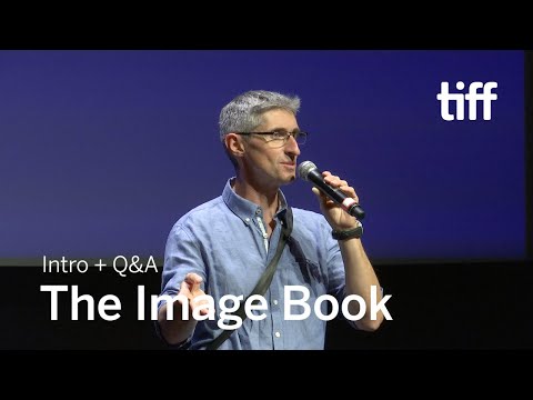 THE IMAGE BOOK Crew Q&A, Sept 15 | TIFF 2018
