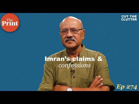 Reading Imran Khan’s method, mind, his confession of claims at Council on Foreign Relations | ep 274