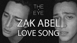 Zak Abel - Love Song (Acoustic) | THE EYE