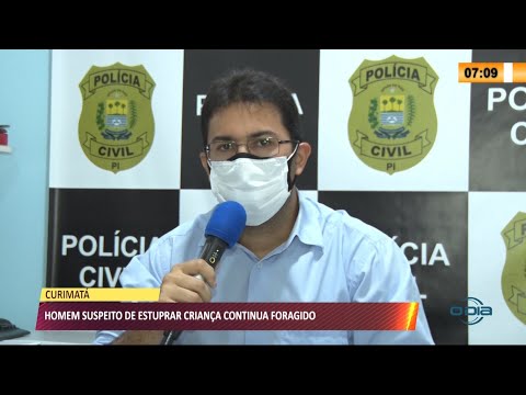 Criança de 10 anos é estuprada em Curimatá e acusado está foragido da justiça 30 03 2021