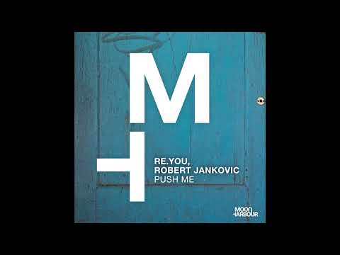 Re.You, Robert Jankovic - Push Me