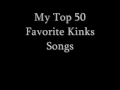 My Top 50 Favorite songs by The Kinks 