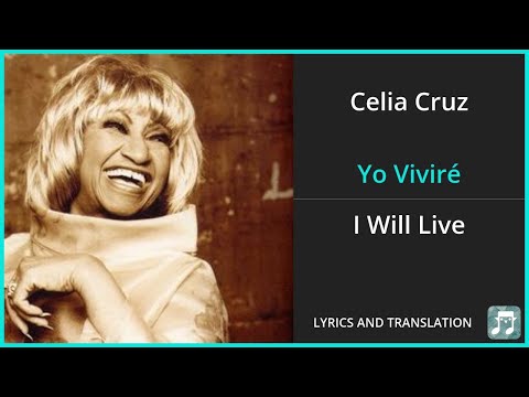 Celia Cruz - Yo Viviré Lyrics English Translation - Spanish and English Dual Lyrics  - Subtitles