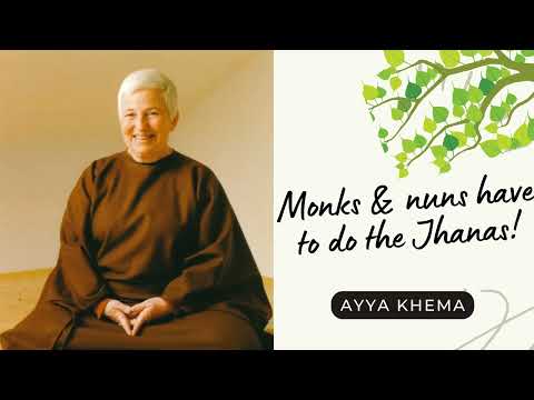 ☸ Ayya Khema I The Jhanas and their Role in the Theravadin Buddhism ☸