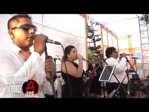 ORQUESTA LA DOBLE A - Parranda Hugo Blanco - Mix Huaynos