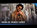 Rehn De Music Video Jee Karda Sachin Jigar Mellow D LUV Prime Video India