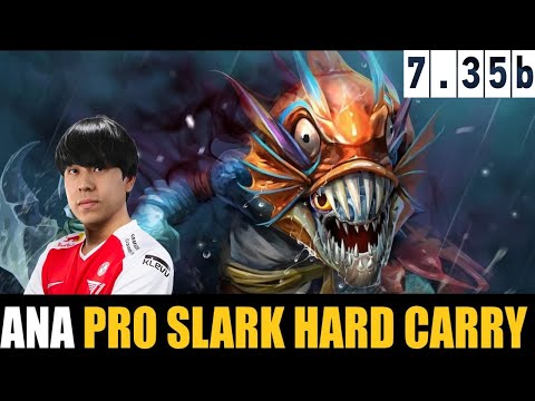 🔥ANA [Slark] HC 7.35B - DOTA 2 HIGHEST MMR MATCH#dota2   #dota2gameplay