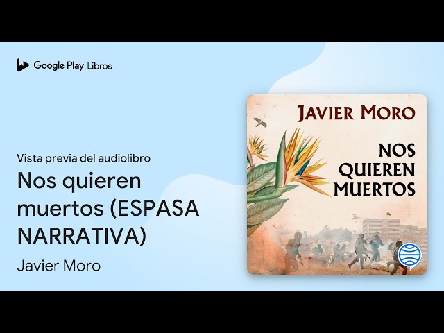 Vídeo relacionado con Nos quieren muertos (ESPASA NARRATIVA)