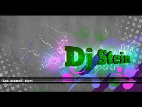 Dj Stein August 2010 Mix - 03 Lee Osborne - Eight