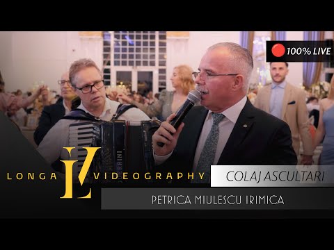PETRICA MIULESCU IRIMICA ❌ Colaj Ascultari ❌ LIVE  🎤 (Nunta Larisa & Laurentiu)
