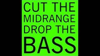 Cylob - Cut The Midrange, Drop The Bass (high quality)