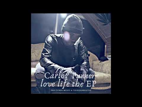 Carlos Turner - Streetz Ain't Got No Love Prod. By Philtunes Music & Carlos Turner