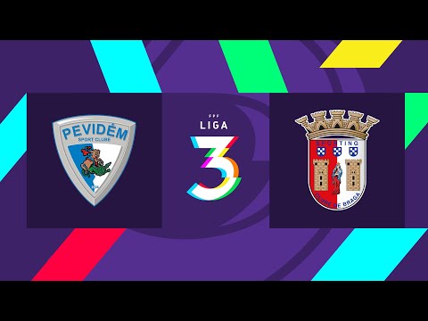 🔴 LIGA 3: PEVIDÉM SC - SC BRAGA B