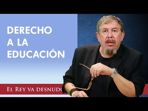 La educación no es sólo un derecho del individuo... educar al individuo es un derecho de la sociedad