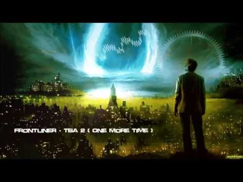 Frontliner - TBA 2 (One More Time) [HQ Original]