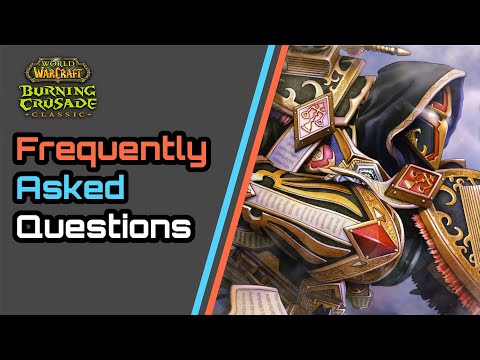 World of Warcraft: Burning Crusade Classic - Paladin Frequently Asked Questions